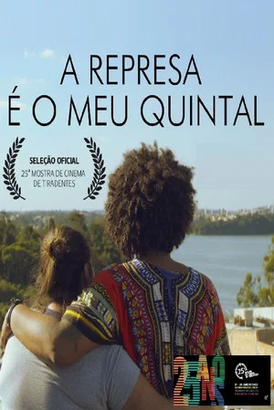 Постер: A represa é o meu quintal