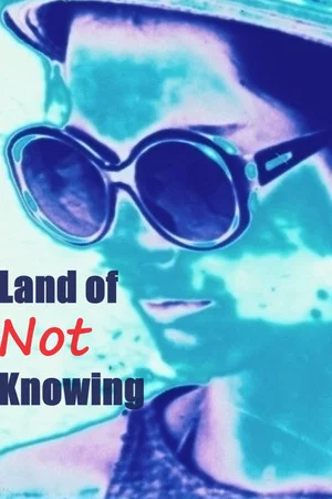 Постер: Land of Not Knowing