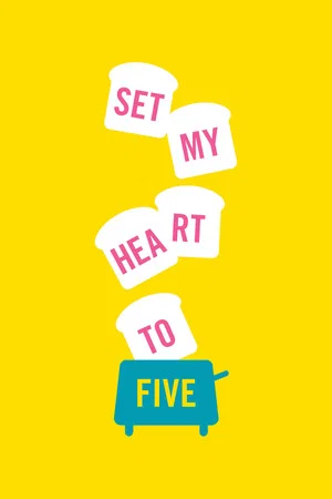 Постер: Set My Heart to Five