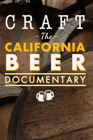 Постер: Craft: The California Beer Documentary