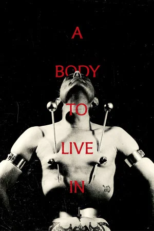 Постер: A Body to Live In
