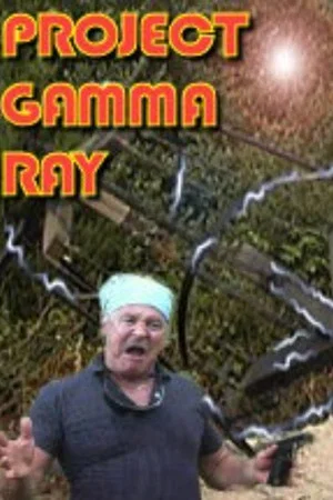 Постер: Project Gamma Ray