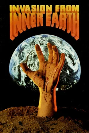 Постер: Invasion from Inner Earth