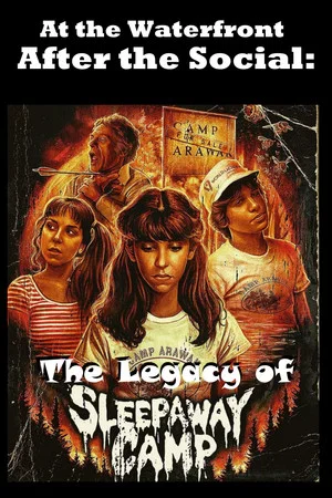 Постер: At the Waterfront After the Social: The Legacy of Sleepaway Camp