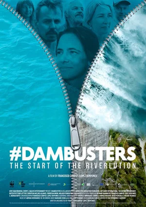 Постер: #Dambusters: The Start of the Riverlution