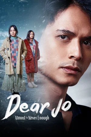 Постер: Dear Jo: Almost is Never Enough