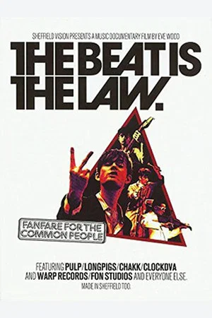 Постер: The Beat Is The Law – Fanfare For The Common People
