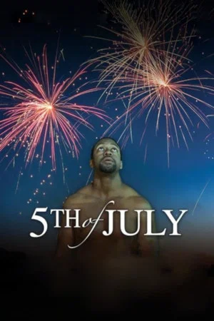 Постер: 5th of July
