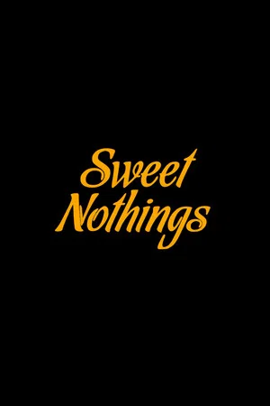 Постер: Sweet Nothings