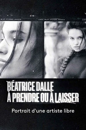 Постер: Béatrice Dalle, à prendre ou à laisser