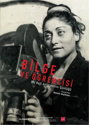Постер: Bilge and Her Apprentice: Diary of an Assistant Director