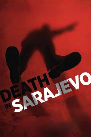 Постер: Death in Sarajevo