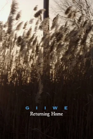 Постер: Giiwe: Returning Home