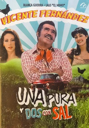 Постер: Una pura y dos con sal