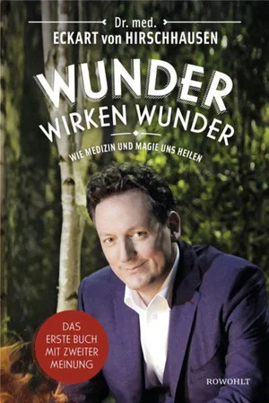 Постер: Eckart von Hirschhausen - Wunder wirken Wunder