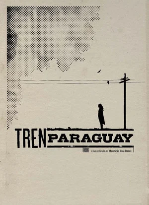 Постер: Tren Paraguay