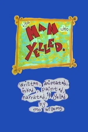 Постер: The Man Who Yelled