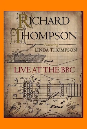 Постер: Richard Thompson (featuring Linda Thompson): Live at the BBC