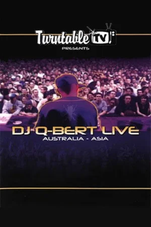 Постер: DJ QBert Live: Australia, Asia