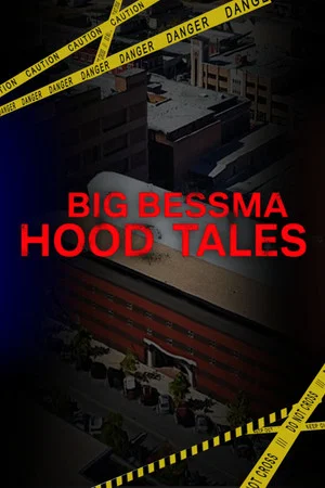 Постер: Big Bessma Hood Tales