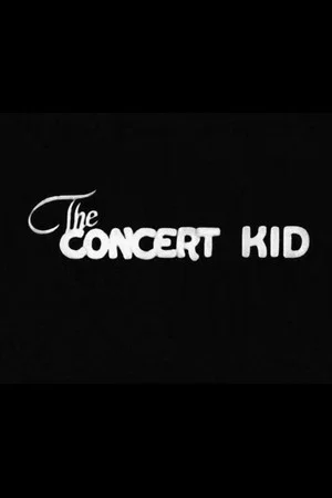 Постер: The Concert Kid