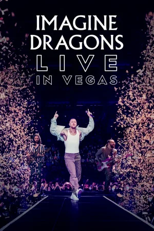 Постер: Imagine Dragons: Live in Vegas