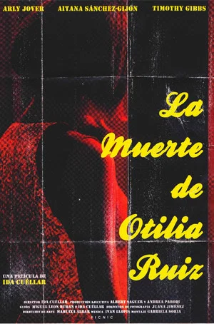 Постер: La muerte de Otilia Ruiz