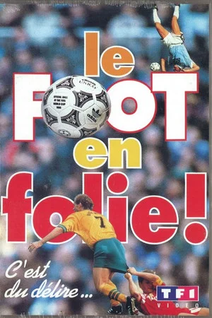Постер: Le Foot en folie