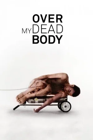 Постер: Over My Dead Body