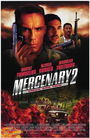 Постер: Mercenary II: Thick & Thin