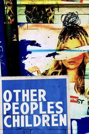 Постер: Other People's Children