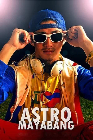 Постер: Astro Mayabang