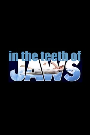 Постер: In the Teeth of Jaws