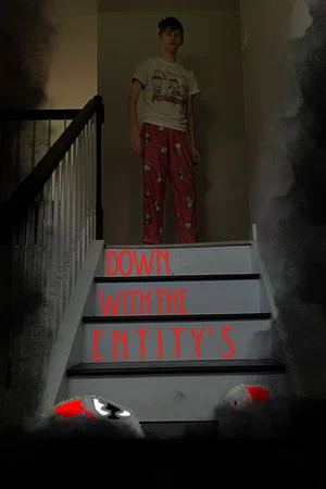 Постер: Down With The Entity's