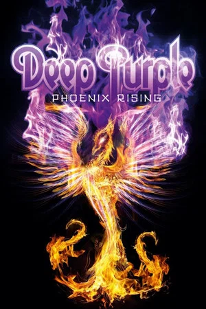 Постер: Deep Purple: Phoenix Rising