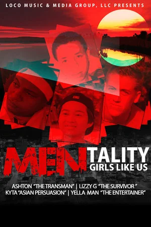 Постер: Mentality “Girls Like Us”
