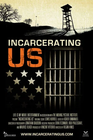 Постер: Incarcerating US