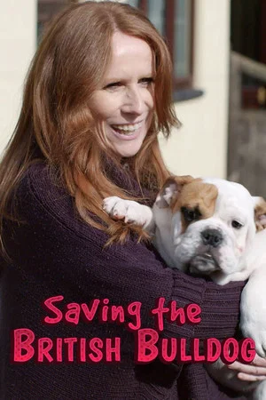 Постер: Saving the British Bulldog