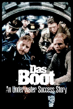 Постер: Das Boot Revisited: An Underwater Success Story