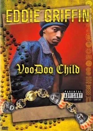 Постер: Eddie Griffin: Voodoo Child