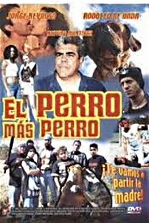 Постер: El Perro Mas Perro