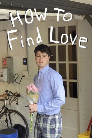 Постер: How to Find Love