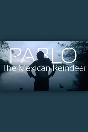 Постер: Pablo The Mexican Reindeer