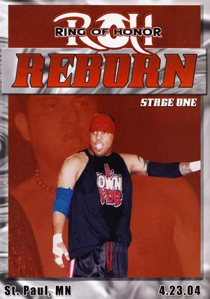 Постер: ROH: Reborn - Stage One