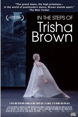 Постер: In the Steps of Trisha Brown
