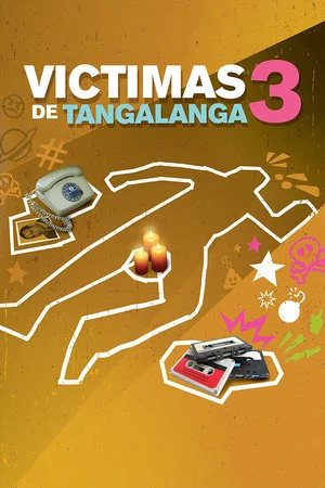 Постер: Victimas de Tangalanga 3