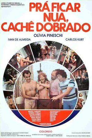 Постер: Pra Ficar Nua, Cachê Dobrado