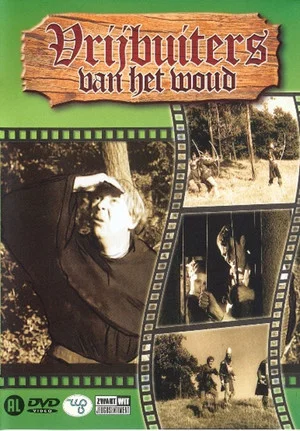 Постер: Vrijbuiters Van Het Woud