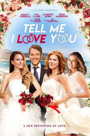 Постер: Tell Me I Love You
