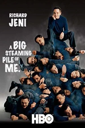 Постер: Richard Jeni: A Big Steaming Pile of Me